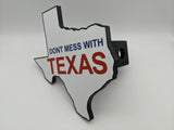 Trailer Hitch Cover - Don't Mess With Texas